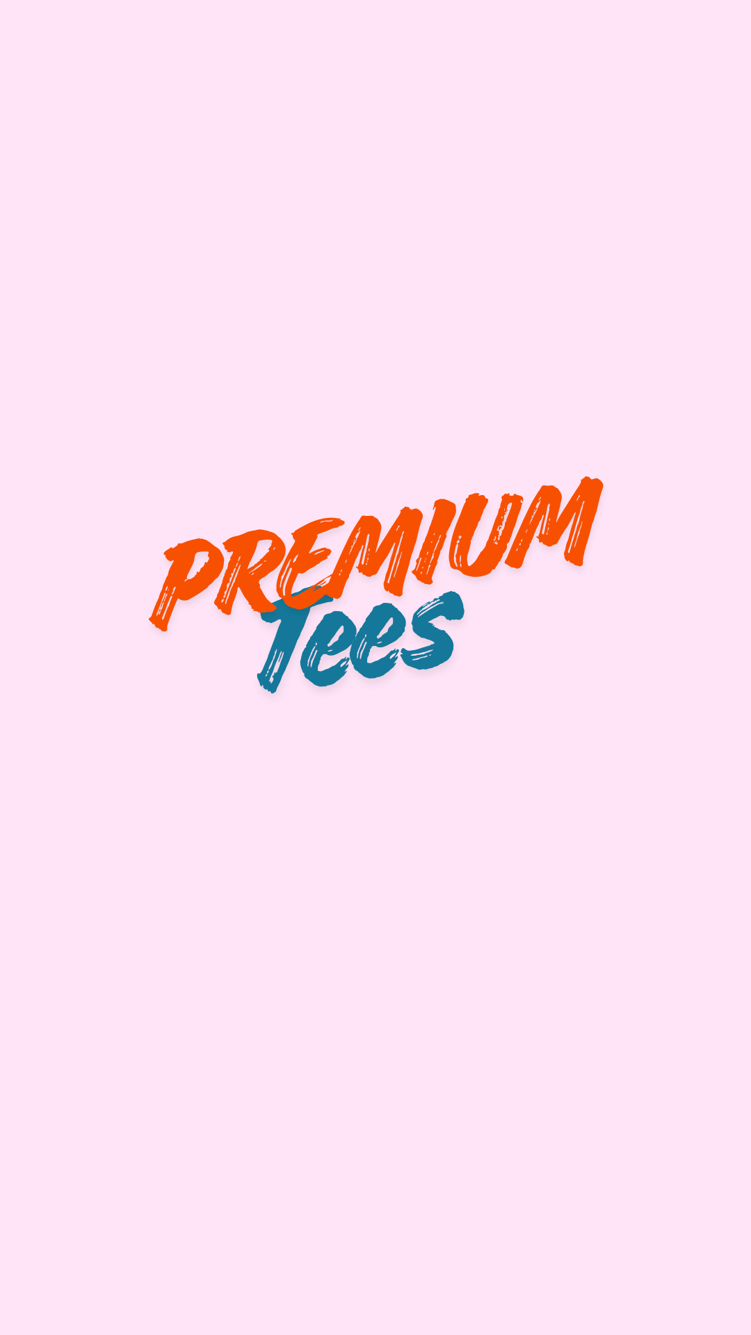 PREMIUM TEES